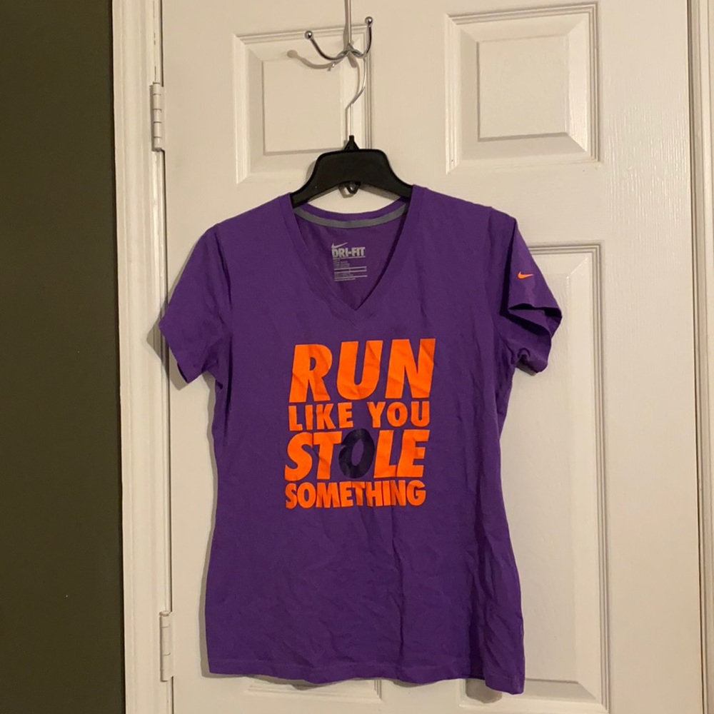 Nike Run like you stole something Shirt
